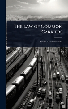 The law of Common Carriers