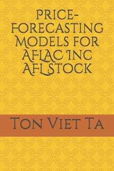 Paperback Price-Forecasting Models for AFLAC Inc AFL Stock Book