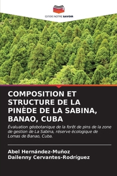 Paperback Composition Et Structure de la Pinède de la Sabina, Banao, Cuba [French] Book