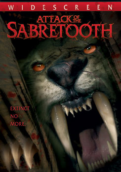 Attack of the Sabretooth