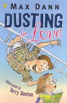 Dusting in Love - Book #3 of the Worst Best Friends