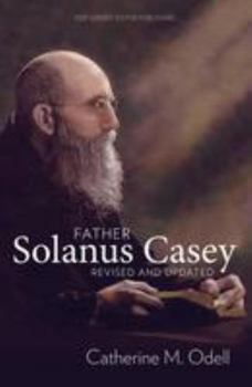 Paperback Father Solanus Casey, Revised and Updated Book