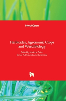 Hardcover Herbicides: Agronomic Crops and Weed Biology Book