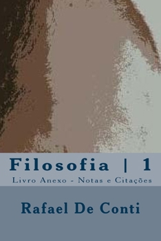 Filosofia 1 - Livro Anexo - Notas e Cit.