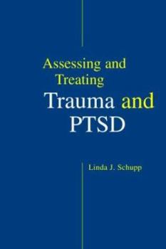 Paperback Assessing and Treating Trauma and PTSD Book