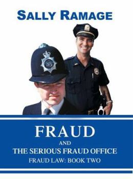 Paperback Fraud and the Serious Fraud Office: Fraud Law: Book Two Book