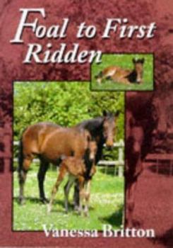 Hardcover Foal to First Ridden Book