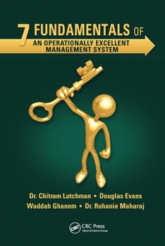 Paperback 7 Fundamentals of an Operationally Excellent Management System Book