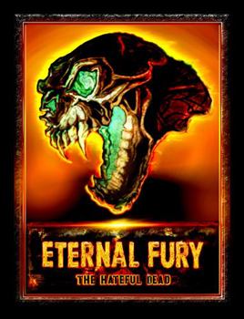 Paperback Eternal Fury: The Hateful Dead Book