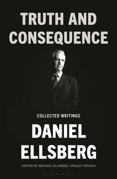 Hardcover Truth and Consequence: Reflections on Catastrophe, Civil Resistance, and Hope Book