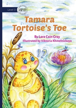Tamara Tortoise's Toe