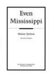 Hardcover Even Mississippi Book