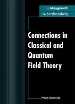 Hardcover Connections in Classical and Quantum Field Theory Book