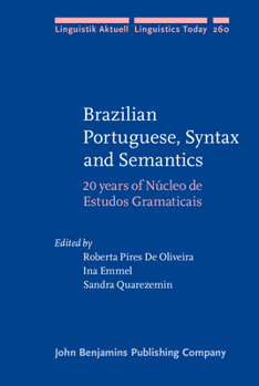 Brazilian Portuguese, Syntax and Semantics - Book #260 of the Linguistik Aktuell/Linguistics Today