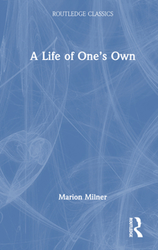 Hardcover A Life of One's Own Book