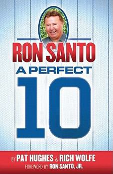 Hardcover Ron Santo - A Perfect 10 Book
