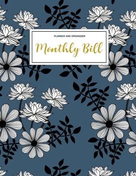 Monthly Bill Planner and Organizer (Finance Weekly Budget Expense Tracker For Personal And Business Money Workbook)
