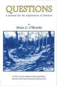 Paperback Questions: A Journal for the Explorations of Oneness Book