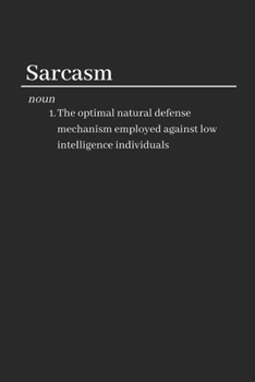 Sarcasm: Funny Lined Notebook / Journal Gift Idea for Work & the Office