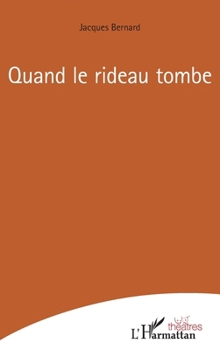 Paperback Quand le rideau tombe [French] Book
