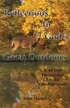 Paperback Reflections In God's Great Outdoors Book