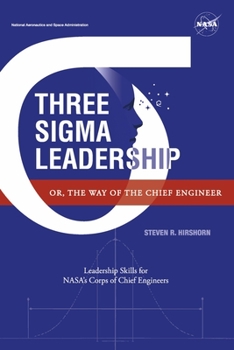 Paperback Three SIGMA Leadership: Or, the Way of the Chief Engineer Book