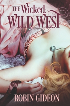 Paperback The Wicked Wild West Book