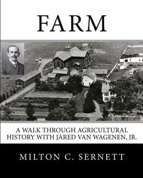 Paperback Farm: A Walk through Agricultural History with Jared van Wagenen Book