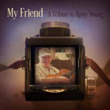 Music - CD My Friend: A Tribute To Rusty Young Book