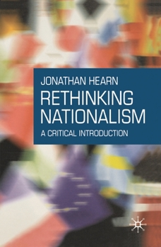 Paperback Rethinking Nationalism: A Critical Introduction Book