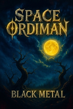 BLACK METAL: Um Livro de Space Ordiman