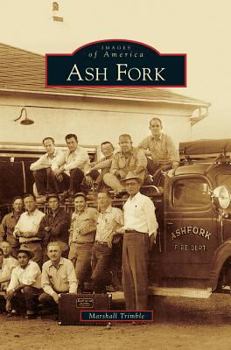 Ash Fork - Book  of the Images of America: Arizona