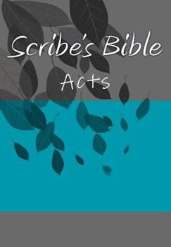 Paperback Scribe's Bible: Acts Book