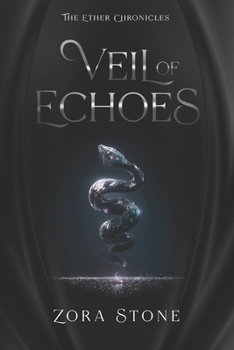 Veil of Echoes (The Ether Chronicles) - Book  of the Ether Chronicles