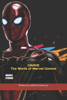 Paperback Crave: The World of Marvel Comics: MARVEL Book