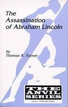 The Assassination of Abraham Lincoln - Book  of the Anvil