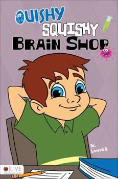 Paperback Ouishy Squishy Brain Shop: eLive Audio Download Included Book