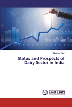 Paperback Status and Prospects of Dairy Sector in India Book