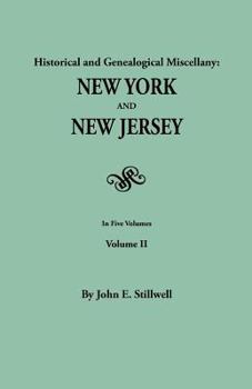 Paperback Historical and Genealogical Miscellany: New York and New Jersey. in Five Volumes. Volume II Book