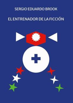 Paperback El Entrenador de la Ficción [Spanish] Book