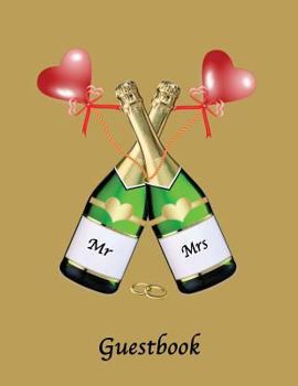 Mr & Mrs Guestbook: Wedding Guestbook. Soft cover, Gold, 110 pages 8.5x11