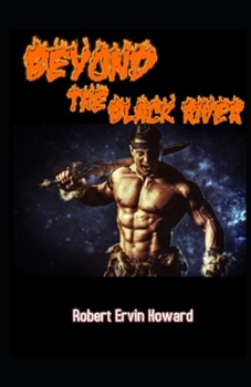 Paperback Beyond the Black River Illustrated Book