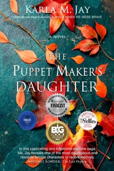 The Puppet Maker's Daughter: A startling and emotional WWII novel