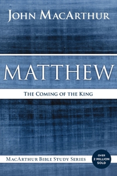 Paperback Matthew: The Coming of the King Book