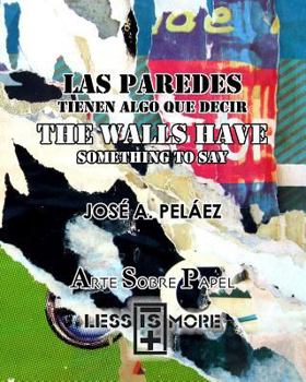 Paperback Las paredes tienen algo que decir / The Walls Have Something to Say [Spanish] Book