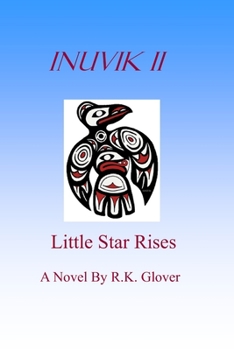 Paperback Inuvik II, Little Star Rises Book