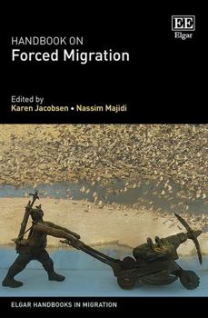Hardcover Handbook on Forced Migration (Elgar Handbooks in Migration) Book