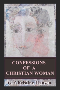 Paperback Confessions of a Christian Woman Book