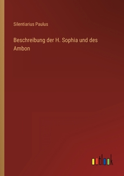 Beschreibung der H. Sophia und des Ambon