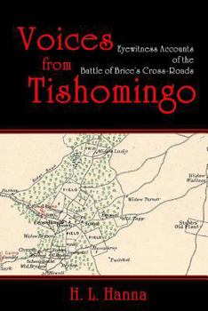 Paperback Voices from Tishomingo: Eyewitness Accounts of the Battle of Brice's Cross-Roads Book